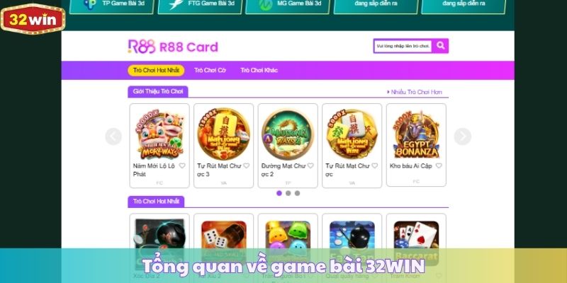 Tổng quan về game bài 32WIN
